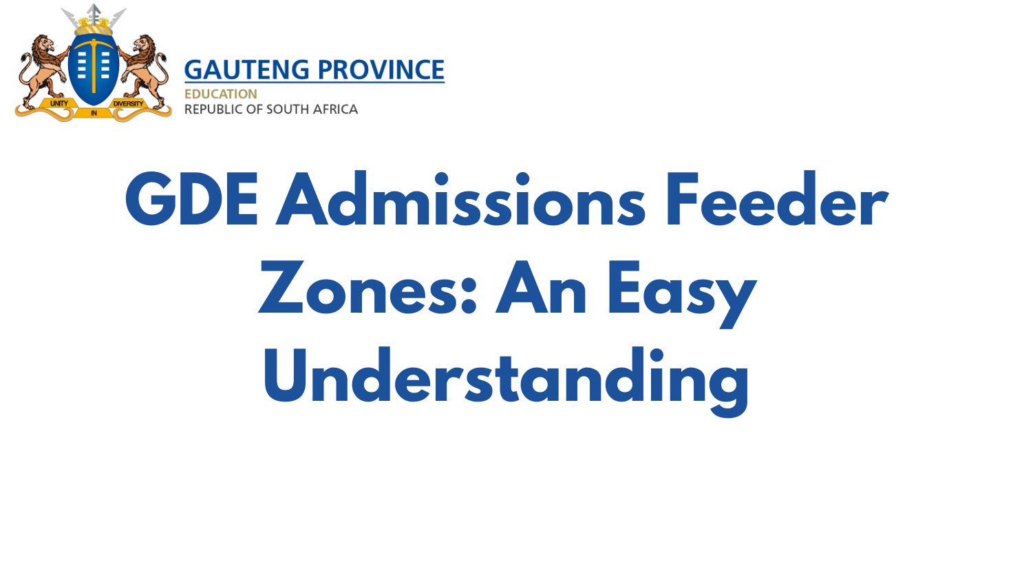 GDE Admissions Feeder Zones: An Easy Understanding