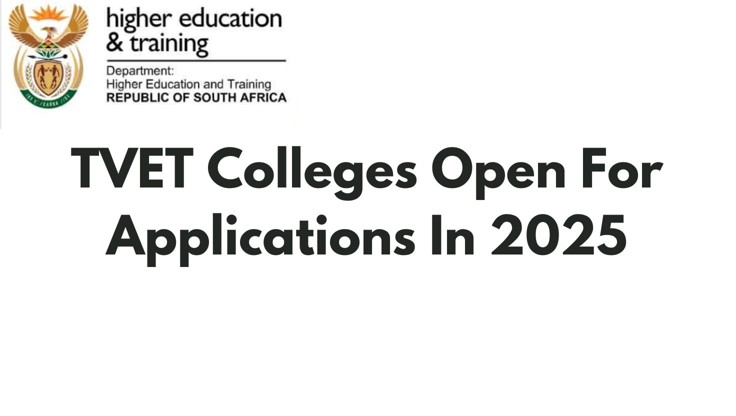 TVET Colleges Open For Applications In 2025
