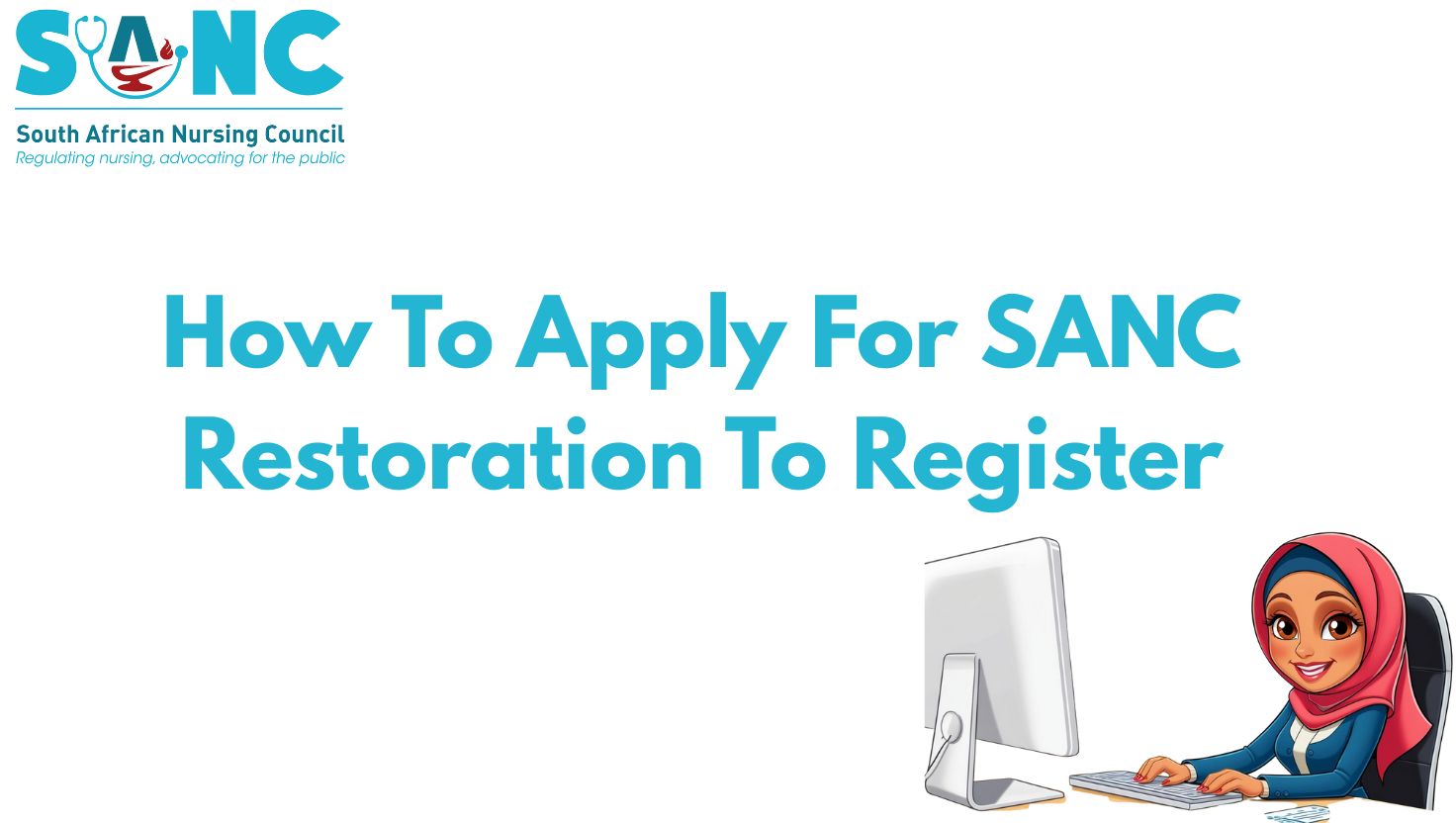 How To Apply For SANC Restoration To Register