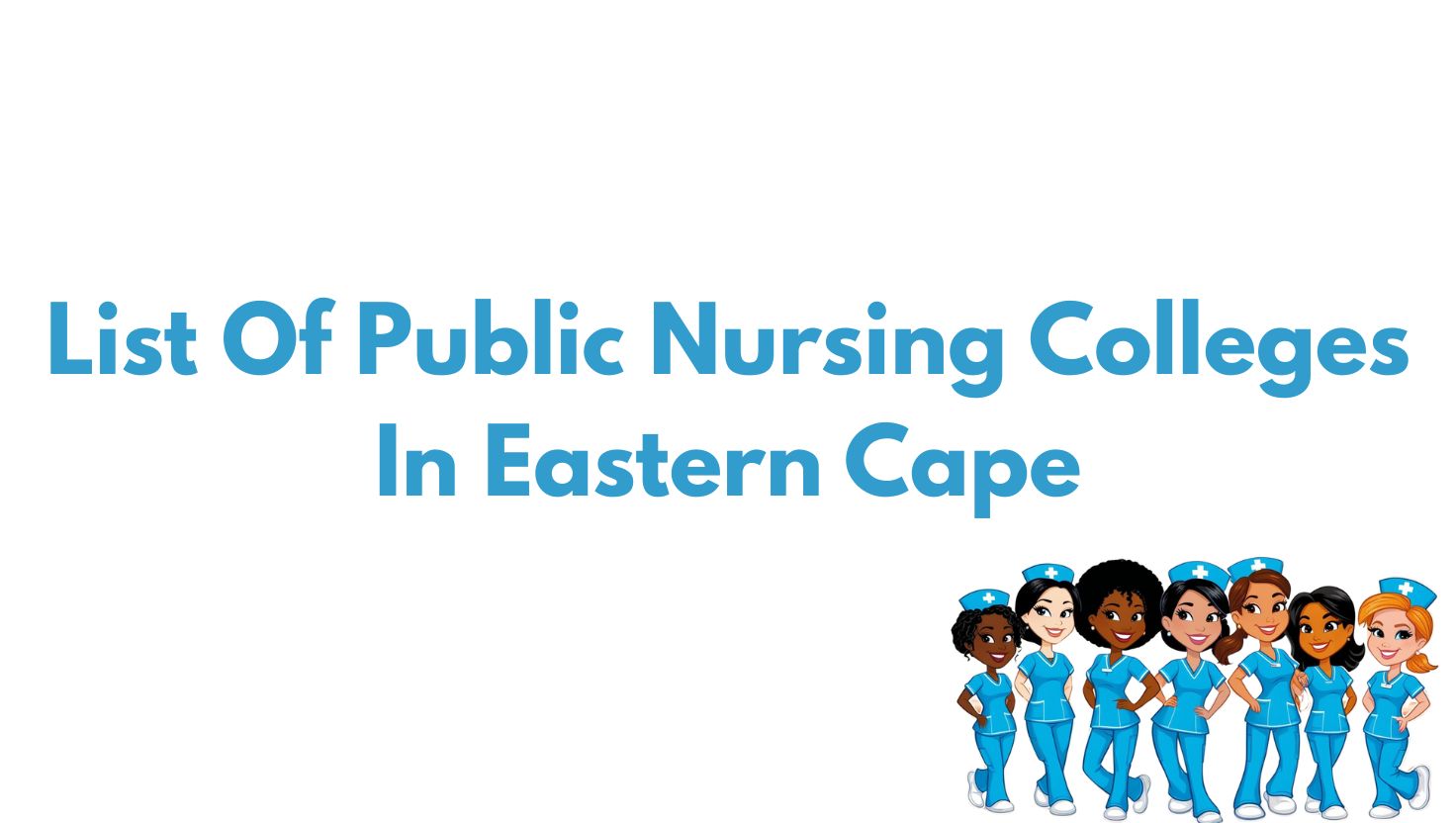 List Of Public Nursing Colleges In Eastern Cape