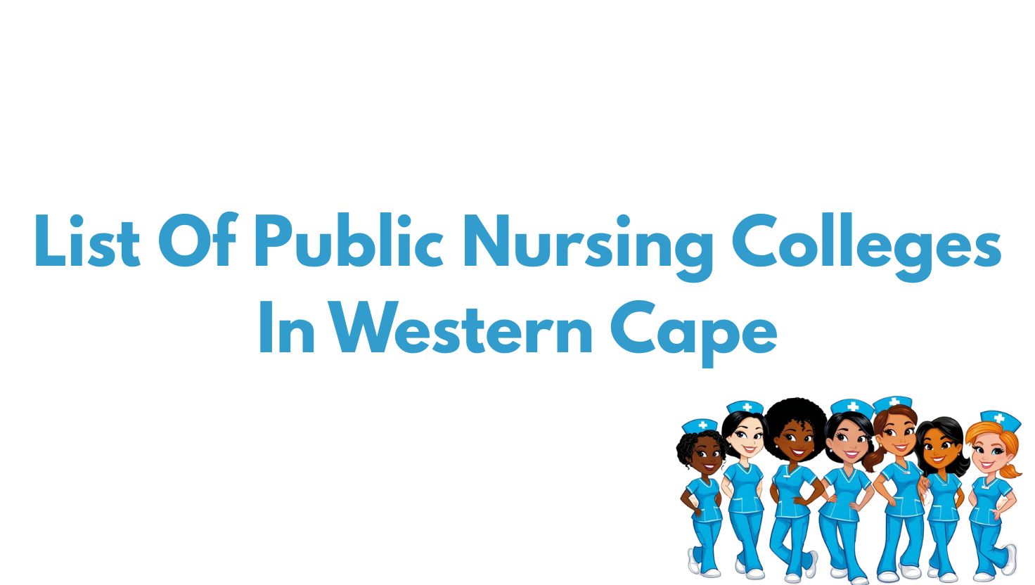 List Of Public Nursing Colleges In Western Cape