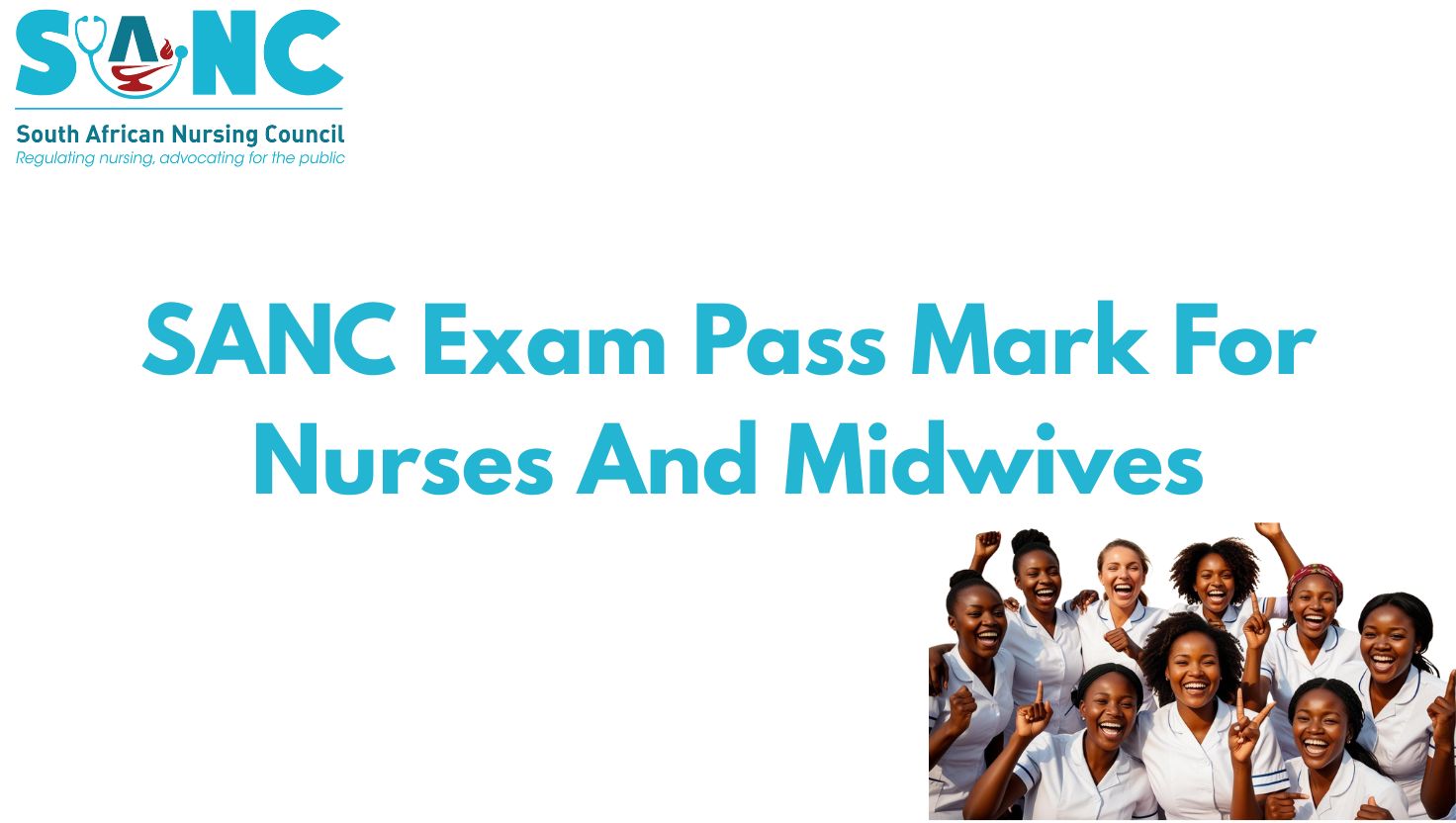 SANC Exam Pass Mark For Nurses And Midwives